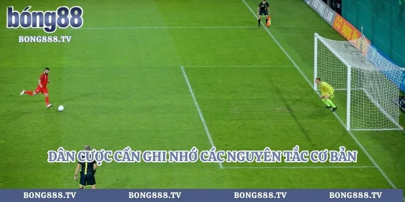 Dân cược cần ghi nhớ các nguyên tắc cơ bản để hạn chế rủi ro