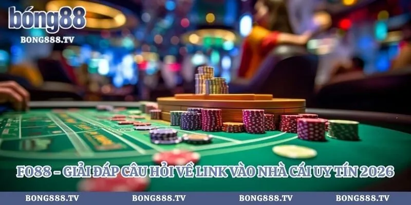 Fo88 - Giải Đáp Câu Hỏi Về Link Vào Nhà Cái Uy Tín 2026
