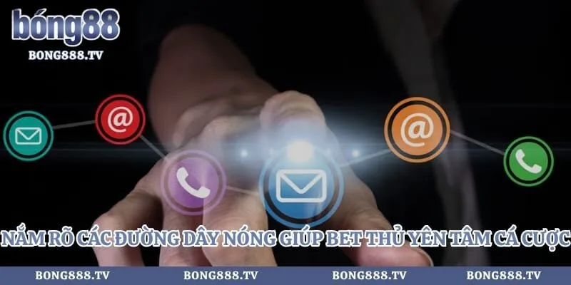 Thông tin liên hệ Hình số 1 tại sportportre.com Nắm rõ các đường dây nóng giúp bet thủ yên tâm cá cược