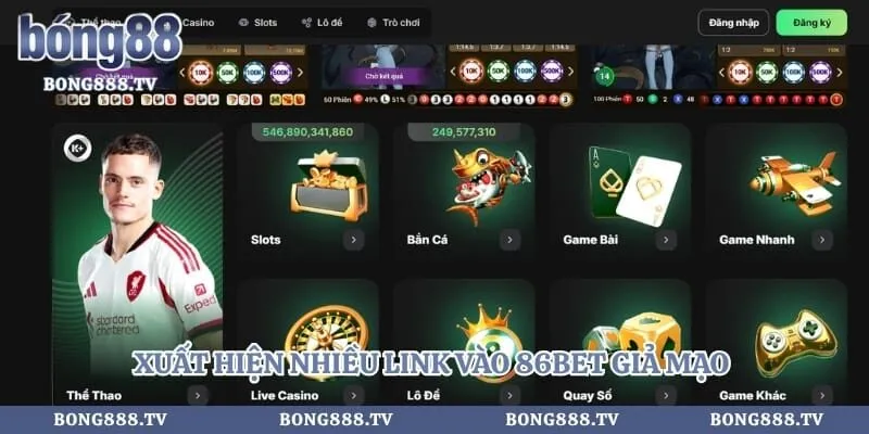 Xuất hiện nhiều link vào 86bet giả mạo thương hiệu cá cược